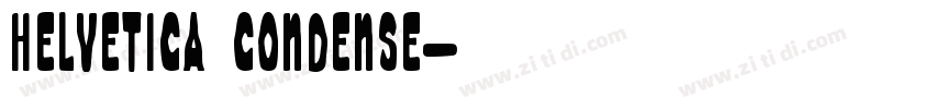 Helvetica Condense字体转换